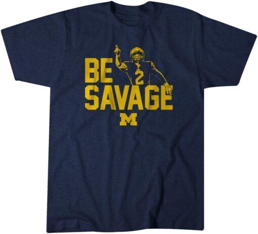 Michigan Football: Blake Corum BE SAVAGE Tee Shirt