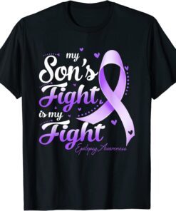 My Son's Fight Is My Fight Epilepsy Awareness T-Shirt