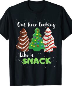 Out Here Looking Like A Snack Christmas Cookie T-Shirt