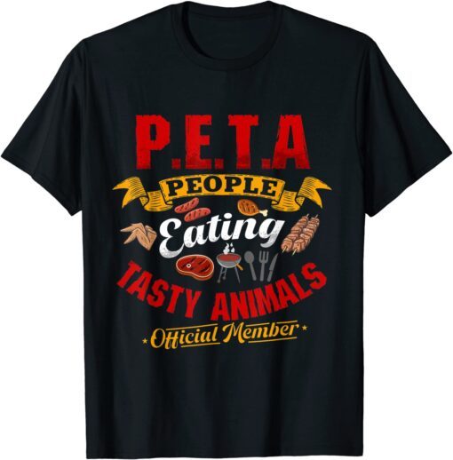 PETA People Eating Tasty Animals Anti Vegetarian Tee Shirt