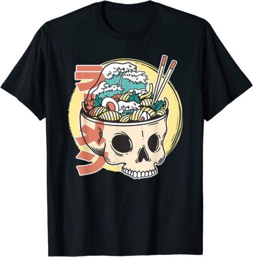 Ramen Wave Skull Bowl Japanese Noodles Udon Ramen T-Shirt