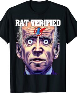 Rat Verified Anti Joe Biden Election Political Ratverified Tee Shirt