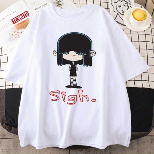 Sigh The Loud House Lucy Loud Tee Shirt