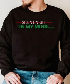 Silent Night In My Mind Tee Shirt