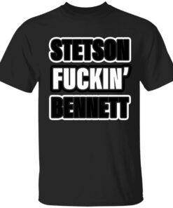 Stetson fuckin bennett Tee shirt