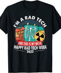 This Is My Week Happy Radiologic Technologist Week 2022 Tee Shirt