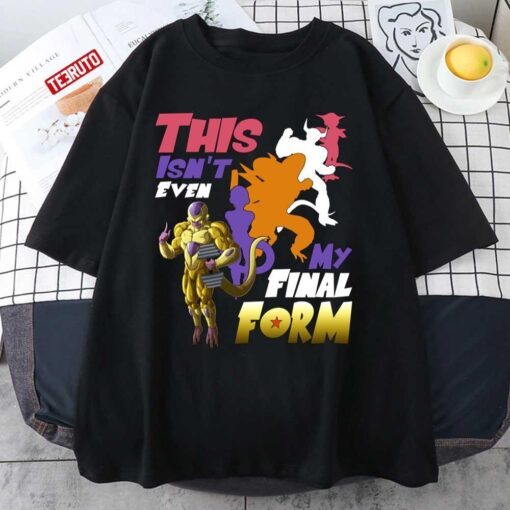 This Isn’t Even My Final Form Dbz Dragon Ball Frieza Artwork Tee shirt