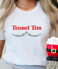 Tinsel Tits Christmas Tee shirt