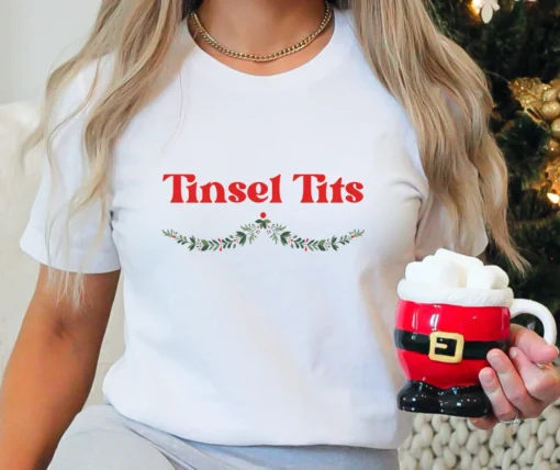 Tinsel Tits Christmas Tee shirt