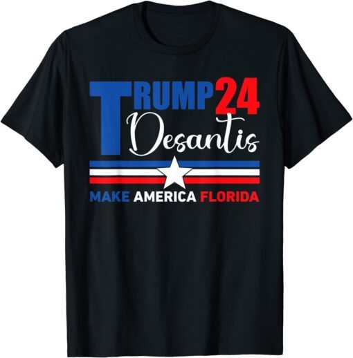 Trump DeSantis 2024 Election Make America Florida Tee Shirt