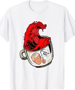 Trump Red Wave Coffee Cup Election 2022 Political Tee Shirt