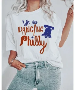 We Are Dancing Philly Phillies Dancing On My Own Tee Shirt