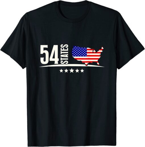 We Went To 54 States USA flag America President biden T-Shirt