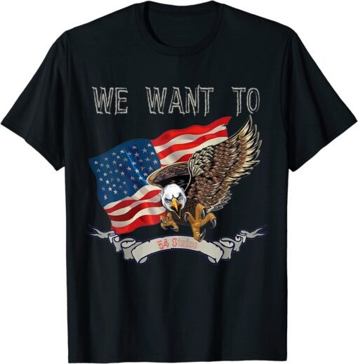 We Went To 54 States flag America President Biden 2022 Shirt