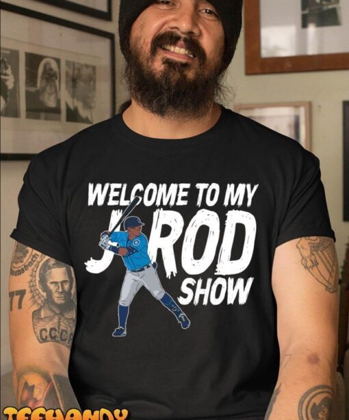 Welcome To My Julio Rodriguez Show T-Shirt