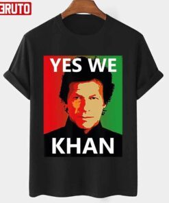 Yes We Khan Imran Khan Pakistani Prime Minister Pti Matching Classic shirt