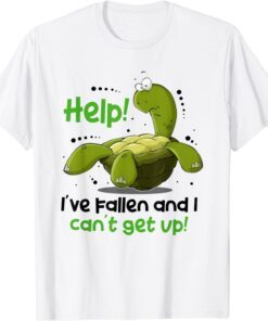help i've fallen and i can't get up turtle Tee Shirt