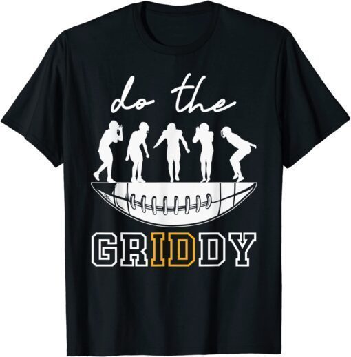 Do The Griddy - Griddy Dance Football Tee Shirt