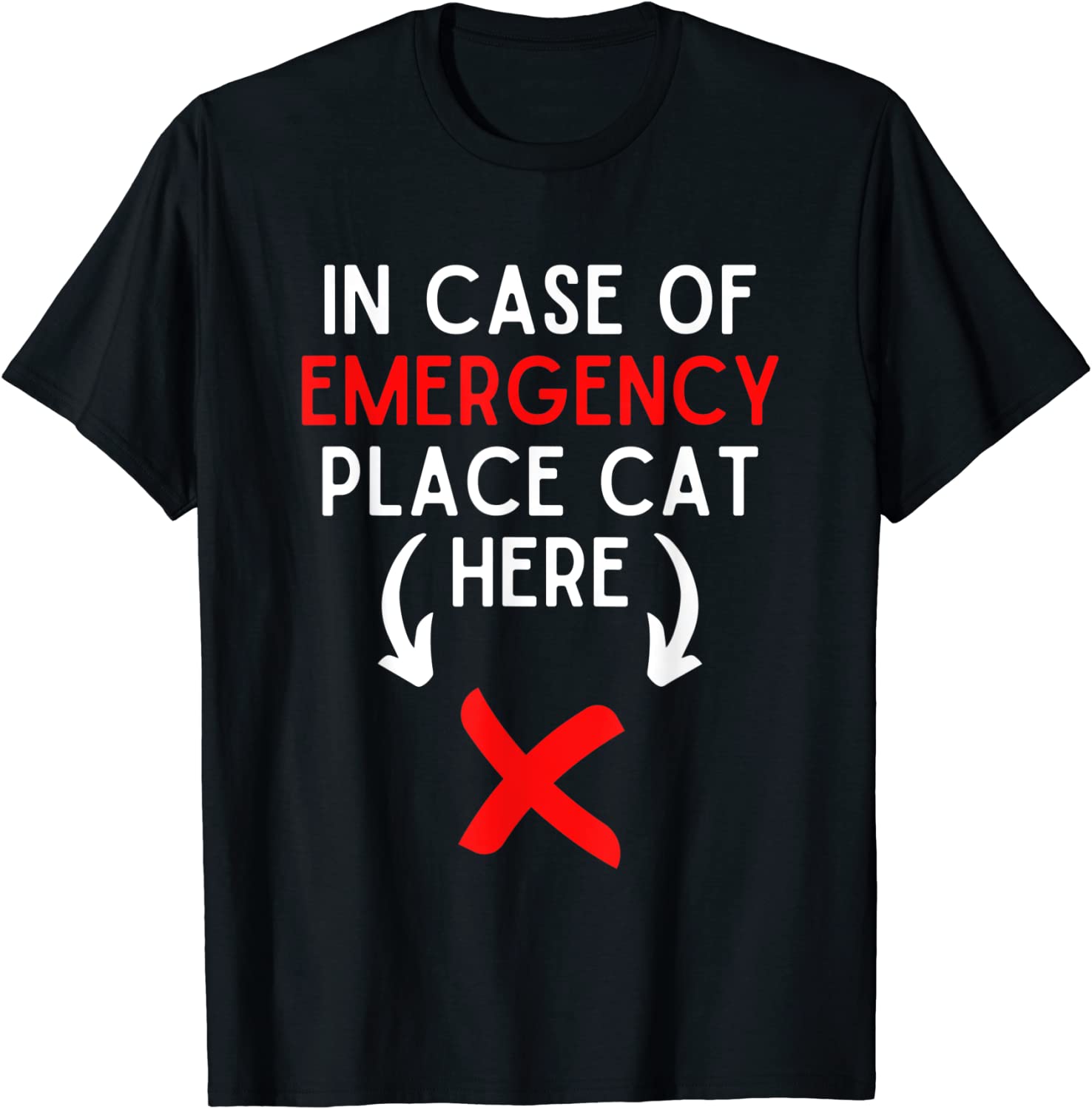In Case of Emergency Place Cat Here T-Shirt - ShirtElephant Office