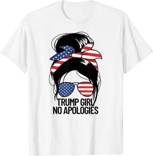 Trump Girl No Apologies Women's Messy Bun Trump 2024 T-Shirt