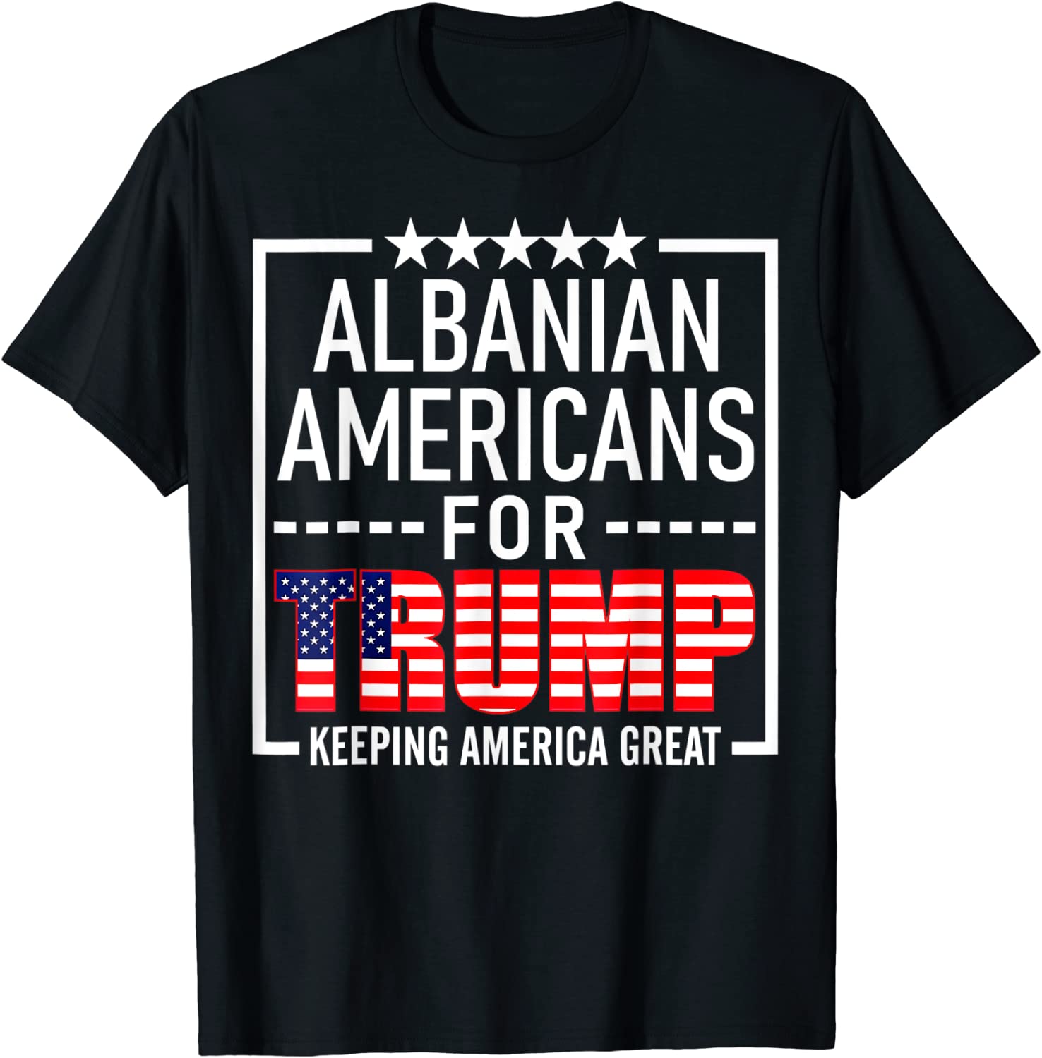 Albanian Americans For Trump Conservative 2024 Re-Election Tee Shirt