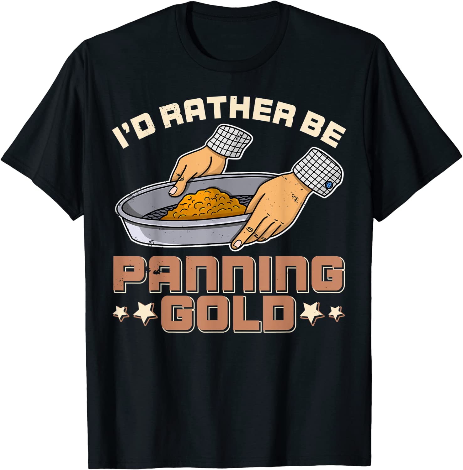 Goldwaschen, Goldsucher Goldschürfer Gold Wash Pan Hobby Tee Shirt