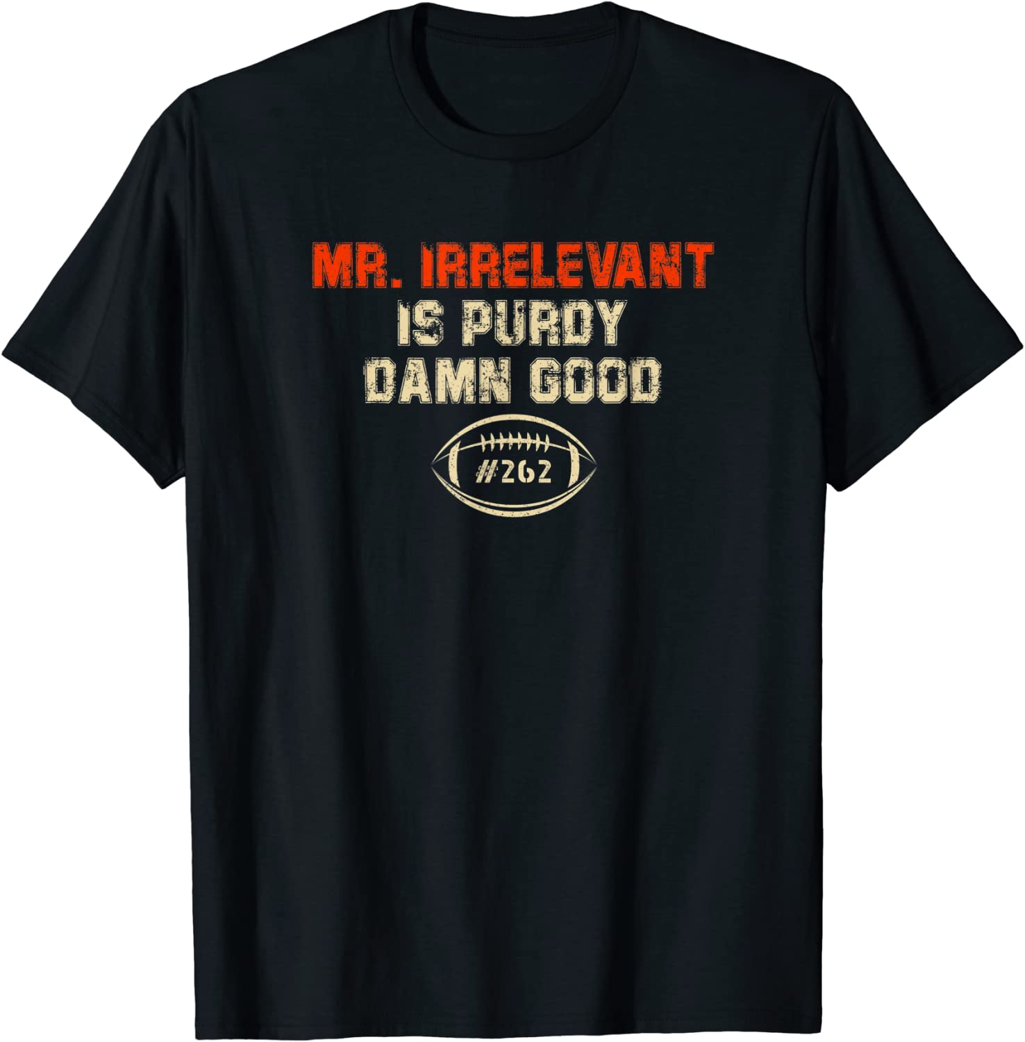 Mr Irrelevant Is Purdy Damn Good Tee Shirt - ShirtElephant Office