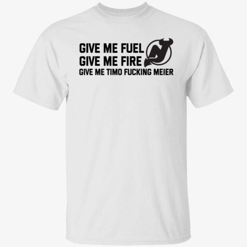 Give Me Fuel Give Me Fire Give Me Timo Fucking Meier Tee Shirt