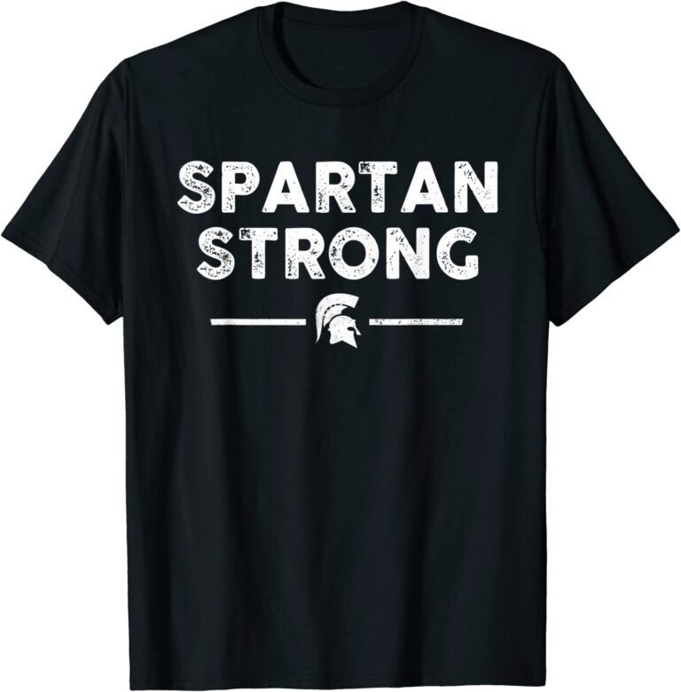 MSU Spartans Msu Strong Tee Shirt ShirtElephant Office