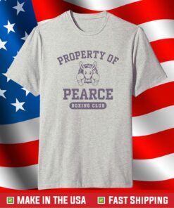 Alanah Pearce Property Of Pearce Boxing Club T-Shirt