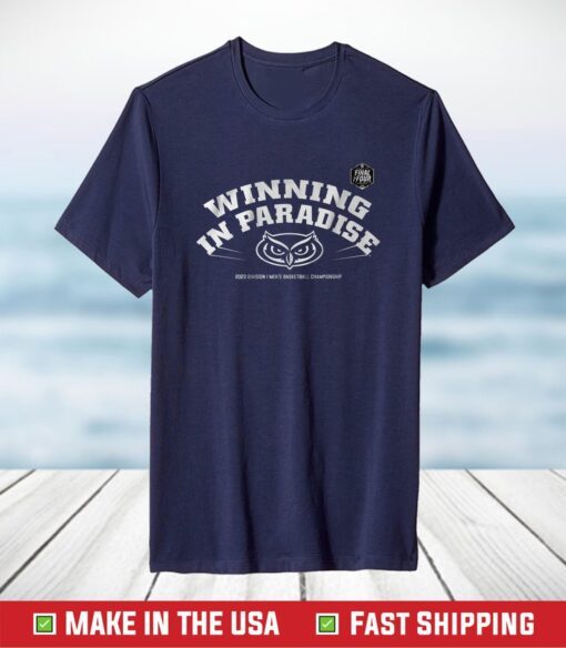 FAU Basketball Winning in Paradise Shirt