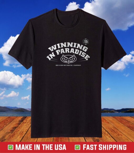 FAU Basketball Winning in Paradise Shirt