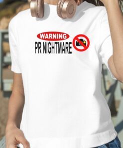 Hoes for clothes merch warning pr nightmare T-shirt