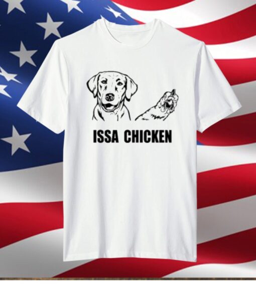 Issa Chicken Murdaugh Murder Trial Bubba Dog Chicken T-Shirt