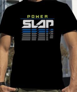 Power Slap T-Shirt