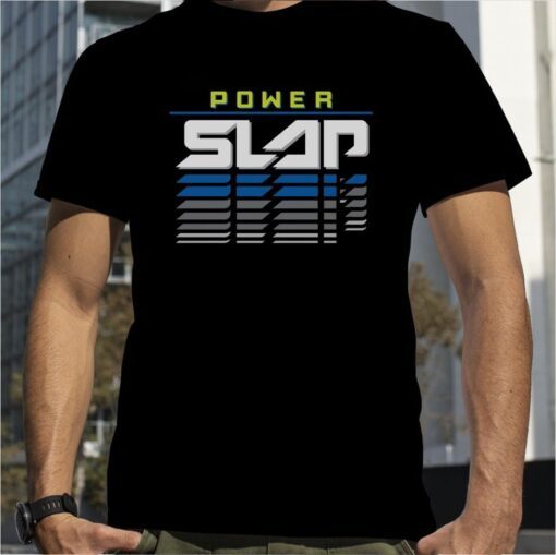 Power Slap T-Shirt