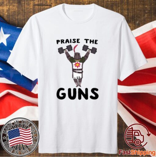 Praise The Guns T-Shirt