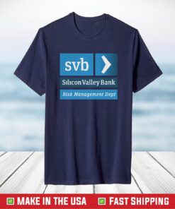 SVB Silicon Valley Bank Risk Management Department T-Shirt