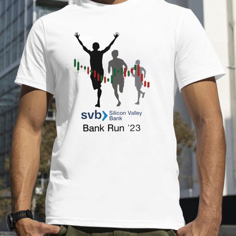 SVB Silicon Valley Bank Run '23 T-Shirt