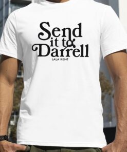 Send It To Darrell T-Shirt