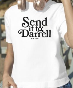 Send It To Darrell T-Shirt