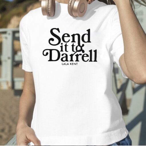 Send It To Darrell T-Shirt