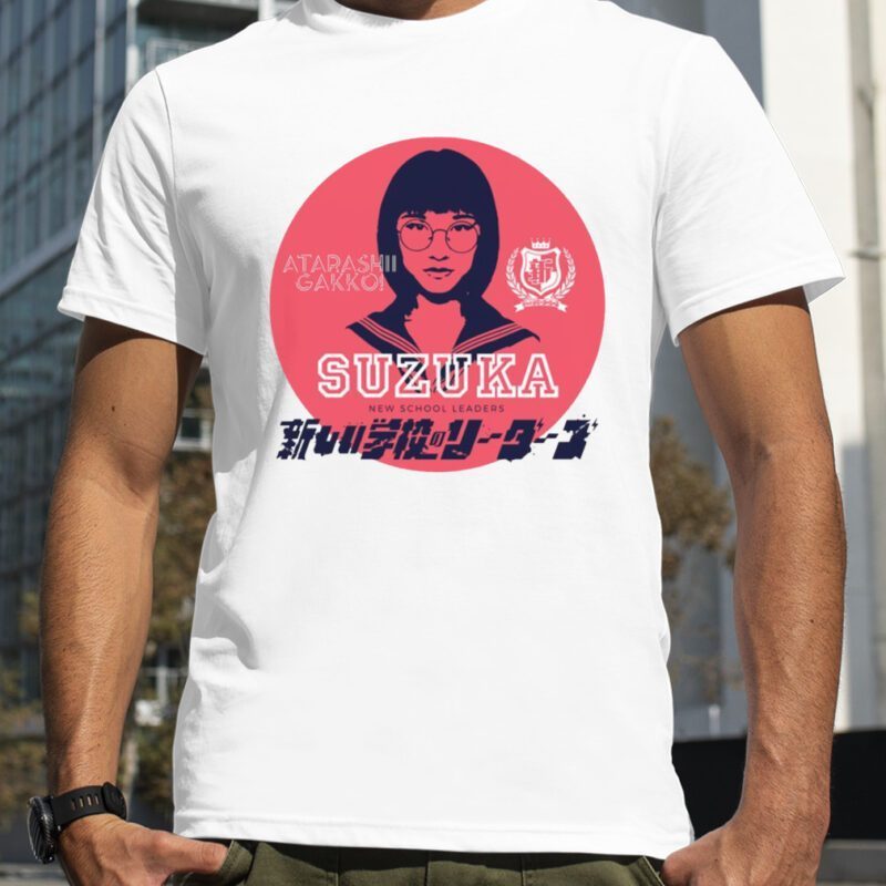 Suzuka Atarashii Gakko No Leaders Tee shirt