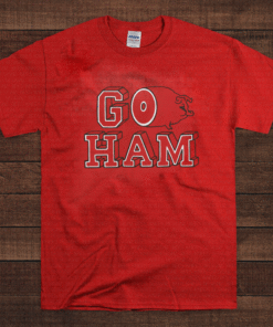 Go Ham Shirt