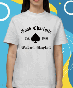 Good Charlotte Est 1996 Waldorf Maryland Shirt