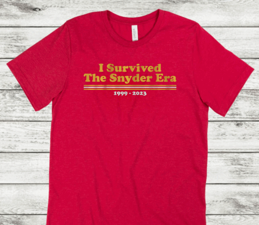 I Survived the Snyder Era Washington DC Shirt