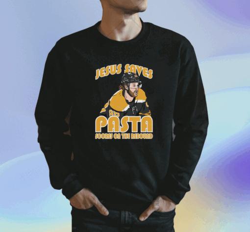Jesus Saves Pasta Scores Shirt