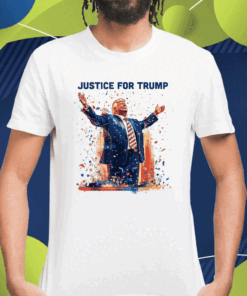 Trump Justice for Trump Shirt