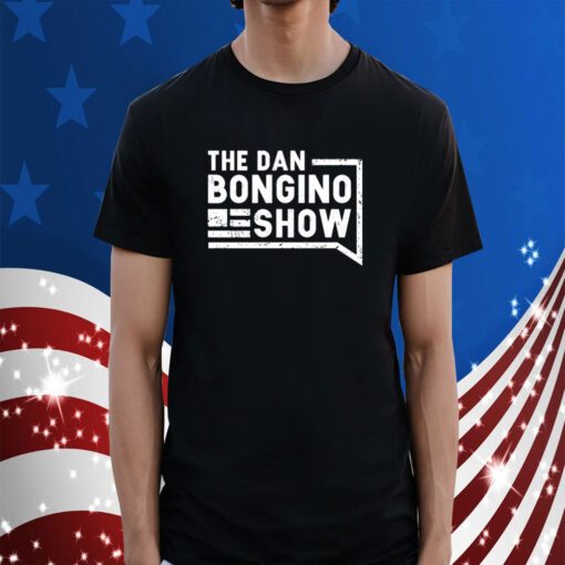 The Dan Bongino Show 2023 T-Shirts