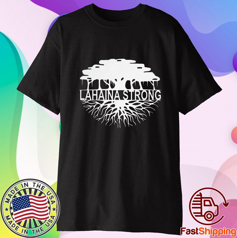 Lahaina Strong, Wildfire Disaster Relief Donation T-shirt